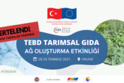 TEBD Tarımsal Gıda Ağ Oluşturma Etkinliği Ertelenmesi